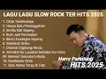 Download Lagu LAGU NOSTALGIA TERBARU DAN TERBAIK 2023/2024/2025 HARRY PARINTANG FULL ALBUM TNPA IKLAN@ngabret-b9k