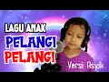 Download Lagu LAGU ANAK TERPOPULER | PELANGI PELANGI | AT MAHMUD | LAGU ANAK TK PAUD Cover Annida