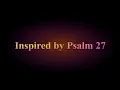 Whom Shall I Fear? | Psalm 27 Worship Song | Trust God in Every Storm
