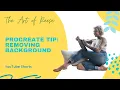 ProCreate Tip Removing Background