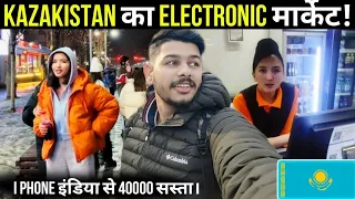 "Kazakhstan का ELECTRONIC MARKET! iPhone इंडिया से ₹40,000 सस्ता 😱🔥" 