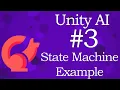 Unity AI State Machine Example