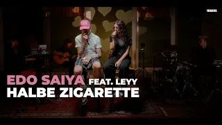Edo Saiya feat. Leyy - Halbe Zigarette (live) | REMADE | 16BARS