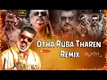 Download Lagu Otha Ruba Tharen DJ Remix Song Tamil | Trending song| #dj  | Good Bad Ugly Movie | #trendingvideo