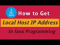 Java networking How to get local host IP address in java programming language