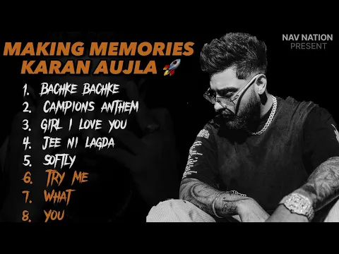 Download MP3 Making Memories | Karan Aujla | New Full Album | Karan Aujla New Song 🚀