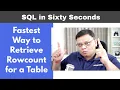 Fastest Way to Retrieve Rowcount for a Table - SQL in Sixty Seconds 096