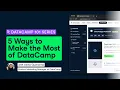 DataCamp 101 5 Ways to Make the Most of DataCamp