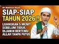 Lagu 💥LUANGKAN 5 MENIT SEBELUM TIDUR‼️MENYAKSIKAN ALLAH 24 jam TANPA PUTUS - Gus Mukhlason Rosyid