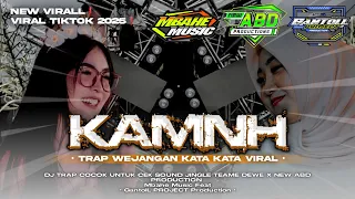 dj trap kamnh x wejangan jingle teame dewe ft new abd production u0026 gantoll project 
