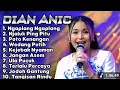 Download Lagu DIAN ANIC MP3 MUSIK,  2025. Nyaplang nyaplang. 