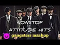 Download Lagu gangsters mashup song || gang sters song|| dj songs || nonstop songs 💪🖤