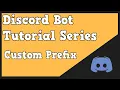 Discord Bot Tutorial Customizable Prefix