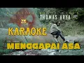 Download Lagu 𝐌𝐄𝐍𝐆𝐆𝐀𝐏𝐀𝐈 𝐀𝐒𝐀 - 𝐓𝐇𝐎𝐌𝐀𝐒 𝐀𝐑𝐘𝐀 - 𝐊𝐀𝐑𝐀𝐎𝐊𝐄