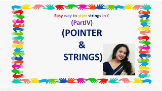 Easy way to start strings in C PartIV POINTER STRINGS