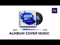 Album cover animation After Effects