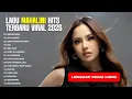 Download Lagu KOLEKSI LAGU MAHALINI FULL ALBUM TERBARU \u0026 TER HITS 2025