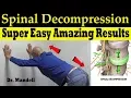 Spinal Decompression Made Super Easy With Amazing Results - Dr Alan Mandell DC