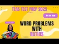 ATI TEAS MATH 2025 Solve word problems with Ratios
