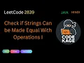 LeetCode 2839 Check if Strings Can be Made Equal With Operations I Java Hindi