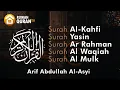 Lagu Al Quran Merdu : Surah Al-Kahfi, Yasin, Ar Rahman, Al Waqiah \u0026 Al Mulk by Arif Abdullah Al Asyi