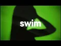 Download Lagu Chase Atlantic - Swim ❤️‍🔥 (slowed \u0026 reverb)
