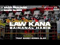 Download Lagu DJ TRAP SHOLAWAT LAW KANA BAINANAL HABIB BASS HOREG GLERR 🎧 COCOK BUAT CEK SOUND