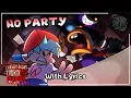 Lagu No Party WITH LYRICS - Friday Night Funkin': Mario's Madness Cover