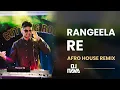 Rangeela Re Afro House Remix | DJ Nava | A.R. Rahman & Asha Bhosle | Bollywood Afro House
