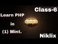 Class 6 PHP Tutorial for Beginners Best PHP Tutorial Learn PHP PHP Basics
