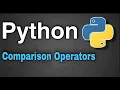 Python Tutorial 11 - Comparison Operators