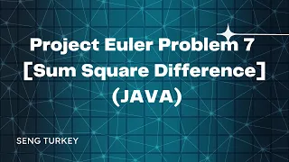 Project Euler Problem 7 Sum Square Difference JAVA