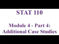 Module 4 Part 4 - Additional Case Studies