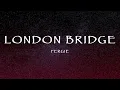 Lagu Fergie - London Bridge (Lyrics)