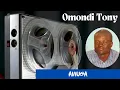 Lagu AMUGA BY OMONDI TONY SMS “SKIZA 7023405” TO 811