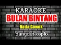Download Lagu Bulan bintang karaoke nada cowok