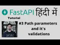 FastAPI - A python framework Full Course In Hindi Path parameters and validations