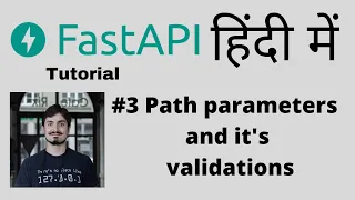 FastAPI - A python framework Full Course In Hindi Path parameters and validations