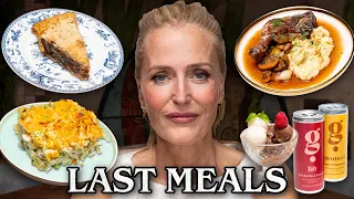 Gillian Anderson Eats Her Last Meal