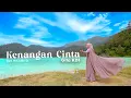 Download Lagu GITA KDI - KENANGAN CINTA (Official Music Video) | RINDU RINDU ASMARA