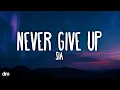 Download Lagu Sia - Never Give Up (Lyrics)