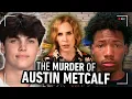 The Murder Of Austin Metcalf