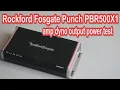 Rockford Fosgate Punch PBR500X1 mono subwoofer car amplifier amp dyno power test