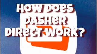 How does Dasher Direct work for Doordash drivers