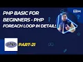 PHP Foreach Loop Explained with Examples PHP Bangla Tutorial Part-21