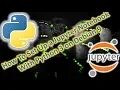 How To Set Up a Jupyter Notebook with Python 3 on Debian 9