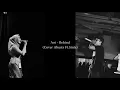 Download Lagu AOI - BEHIND ( COVER ABUSIX FT SINTA )