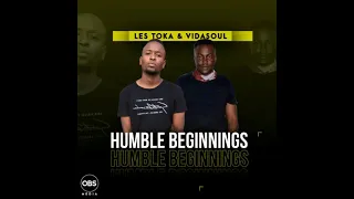 les toka u0026 vida soul humble beginnings original mix 