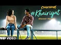 Download Lagu KHAIRIYAT (SLOWED + REVERB) | CHHICHHORE | Sushant, Shraddha | Pritam, Amitabh B| Arijit Singh