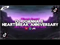 Download Lagu DJ JOANNA X HEARTBREAK ANNIVERSARY | VIRAL TIKTOK 2024